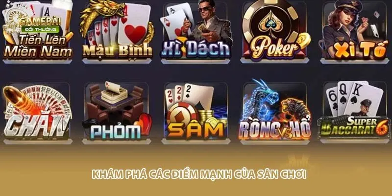 Khám phá các điểm mạnh của sân chơi
