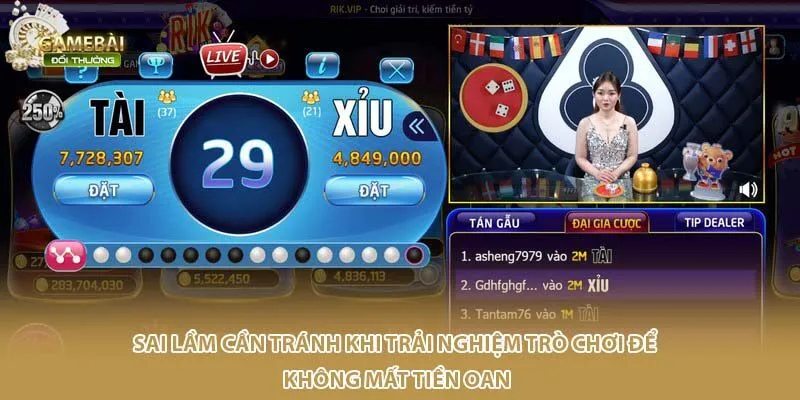 Sai lầm cần tránh khi trải nghiệm trò chơi để không mất tiền oan